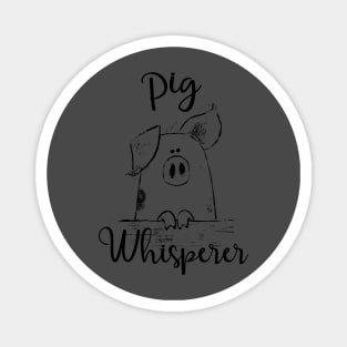 Pig Whisperer. Magnet